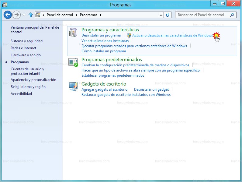 Panel de control > Programas - Activar o desactivar las características de Windows 8