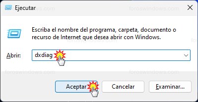 Windows > Ejecutar > dxdiag - Herramienta de diagnóstico de DirectX